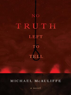 cover image of No Truth Left to Tell